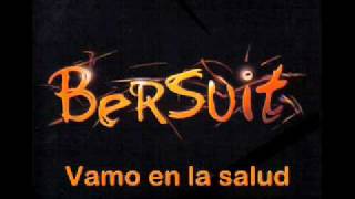 Bersuit Vamo en la salud [upl. by Oicnerual]