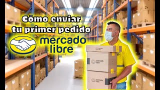 Como Enviar Tu Primer Pedido Por Mercado Libre [upl. by Seldan95]