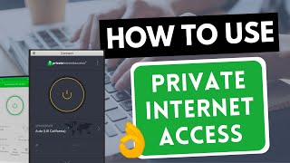 HOW TO USE PRIVATE INTERNET ACCESS 🔥 Learn how to use PIA VPN on any device ✅ Tutorial [upl. by Ateiluj]