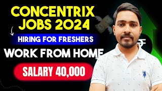 CONCENTRIX Hiring For Freshers  Work From Home Jobs  Latest Private jobs 2024  Salary 40000 [upl. by Romie]