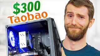 I Bought a 300 Gaming PC on TaoBao [upl. by Pressman]