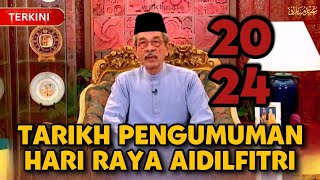 TARIKH PENGUMUMAN HARI RAYA AIDILFITRI 2024‼️ [upl. by Zaneta]