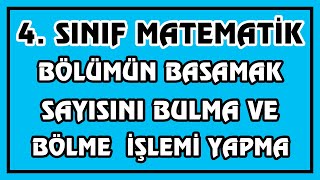 4 Sınıf Matematik  Bölümün Basamak Sayısını Bulma ve Bölme İşlemi  Canlı Ve Ayrıntılı Anlatım [upl. by Kendall]