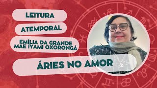 ÁRIES NO AMOR  APROVEITE ESSES MOMENTOS A DOIS  LEITURA ATEMPORAL [upl. by Gannon696]