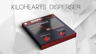 Disperser by Kilohearts – Magic AllPass Filter [upl. by Ledua]