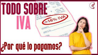 ¿Qué es el IVA  Impuestos Desde Cero [upl. by Wolcott]