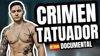 El Crimen del Tatuador España 2019 🇪🇦 Documental [upl. by Christophe]