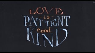 quotLove Is Patient and Kindquot  1 Corinthians 13 Bible Animation  Logos Bible Software [upl. by Eidnas]