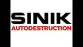 Sinik  Autodestruction [upl. by Karly]