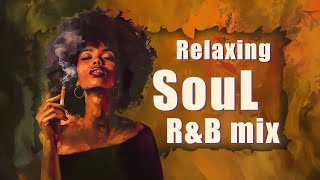 Soul songs when youre obsessed with love  The best soul songs of all time  Neo soul rnb mix [upl. by Akiehsat]