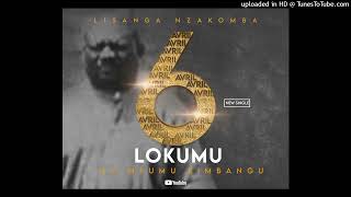 Lisanga nzakomba  LE 6 AVRIL LOKUMU NA MFUMU KIMBANGU Audio officiel [upl. by Drofiar404]