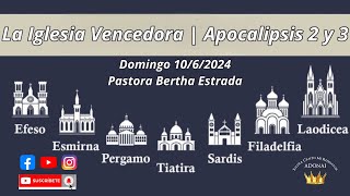 La Iglesia Vencedora  Apocalipsis 2 y 3 apocalipsis iglesias vencedor [upl. by Nadler]