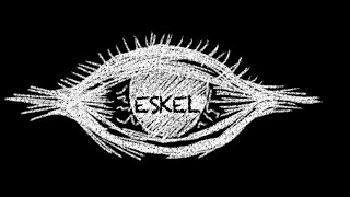 ESKEL 1 [upl. by Yahsal]