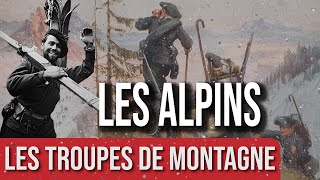 Les CHASSEURS ALPINS une troupe française pour combattre en montagne [upl. by Ariait]