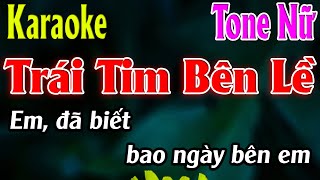 Trái Tim Bên Lề Karaoke Tone Nữ Karaoke Lâm Organ  Beat Mới [upl. by Nessy853]