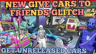 NEW GIVE CARS TO FRIENDS GLITCH GTA5 FULL STEPS AFTER PATCH FACILITY GCTF UNRELEASED CARS [upl. by Adnilak]