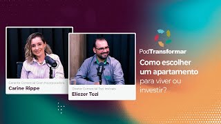 Como escolher um apartamento para viver ou investir [upl. by Hillary]