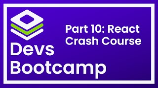 Part 10 React Crash Course  Software Engineering Bootcamp [upl. by Treulich]