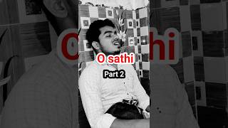 O Saathi  Part 2   trending coversong shortcovers shorts ytshorts atifaslam [upl. by Ayatnahs]