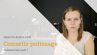 Comment faire un bon polissage   Conseils 830 [upl. by Towers124]