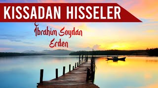 HİKÂYELER 1BÖLÜM İbrahim Soydan Erden  2018 [upl. by Hammond833]