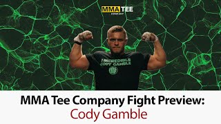 Fight Preview Cody Gamble [upl. by Hsirap]