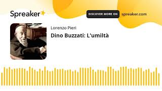 Dino Buzzati Lumiltà [upl. by Clellan]