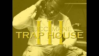 gucci mane trap house 3 slowed [upl. by Ahsikar]