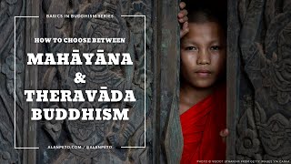 Mahayana vs Theravada Buddhism How to Choose for Beginners [upl. by Adiuqal689]