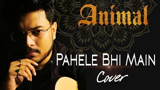 Pahele Bhi Main  Cover  Debdeep  Animal  Ranbir Kapoor [upl. by Leann]