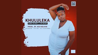 Khululeka [upl. by Oicam]