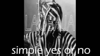 Simple yes or No  Lagbaja [upl. by Zacharias511]