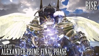 FFXIV OST Alexander Prime Final Phase Timestops  Rise [upl. by Norton340]