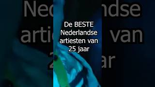 De BESTE Nederlandstalige artiesten van 25 jaar shorts [upl. by Kajdan]