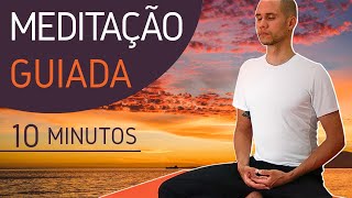 Meditação Guiada  10 minutos  Direta e profunda  Mindfulness [upl. by Eveline592]