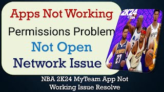 How To Fix NBA 2K24 MyTeam App not working  Not Open  Space Issue  Network amp Permissions Issue [upl. by Sharos]