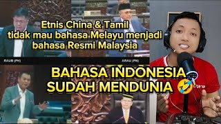 DPR MALAYSIA RICUH BAHASA MELAYU DIAJUKAN MENJADI BAHASA RESMI NEGARA TAPI CHINA amp INDIA TDK SETUJU [upl. by Raffaj546]