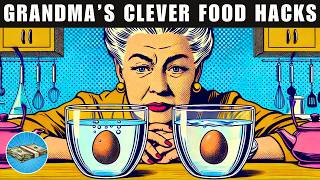 Grandmas 35 Clever Food Hacks Youd Wish You Knew Sooner [upl. by Eggett]