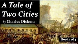 A Tale of Two Cities by Charles Dickens  FULL AudioBook 🎧📖  Greatest🌟AudioBooks B1 of 3 V2 [upl. by Gazo]