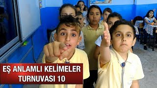 EŞ ANLAMLI KELİMELER TURNUVASI 10 [upl. by Schnell]