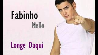 Fabinho Mello  Longe daqui [upl. by Merline]