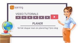 itslearning Guide PLANER  Så här skapar man en planering i fyra steg [upl. by Darian892]