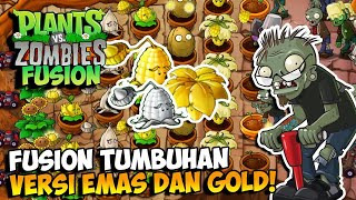 KEKUATAN FUSION EMAS DAN SILVER  Plants Vs Zombies Fusion [upl. by Darian]