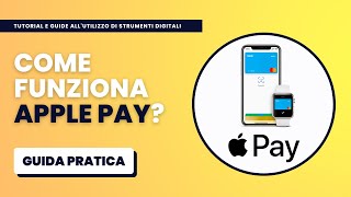 Come Funziona APPLE PAY  Guida Pratica per Principianti [upl. by Aslehc]