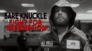 Bare Knuckle  Fight for Redemption [upl. by Enowtna917]