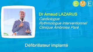 Défibrillateur implanté  Dr Arnaud Lazarus [upl. by Annaet]