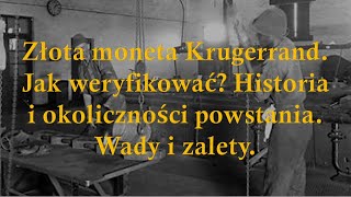 Złota moneta Krugerrand Jak weryfikować Wady i zalety Historia 20 minut ze złotem Odcinek 49 [upl. by Merkley]