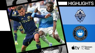 Vancouver Whitecaps FC vs Charlotte FC  Full Match Highlights  March 3 2024 [upl. by Yule]