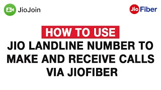 How to Use Jio Landline Number to Make and Receive Calls via JioFiber  Reliance Jio [upl. by Adneral465]