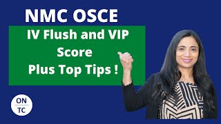 NMC OSCE IV Flush and VIP score [upl. by Herman802]